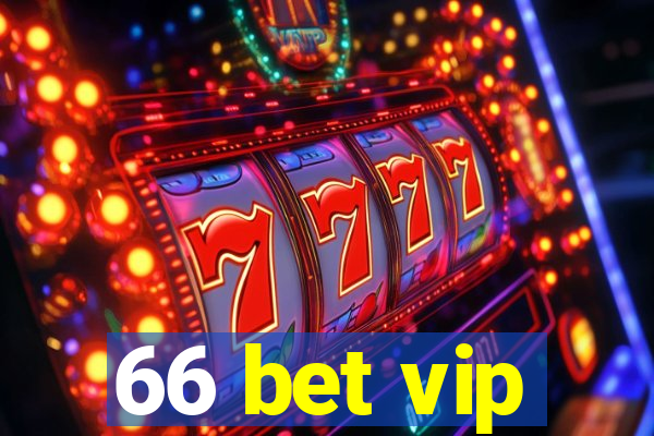 66 bet vip